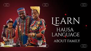 Hausa lesson material on family vocabulary and culture