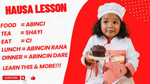 Hausa lesson material covering food and everyday vocabulary